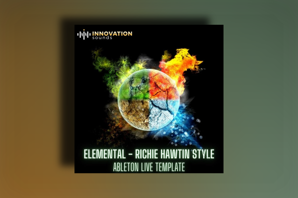 Innovation Sounds Elemental - Richie Hawtin Style Ableton 11 Techno Template