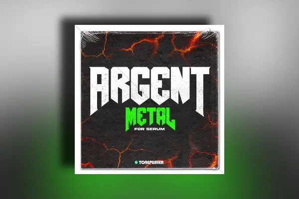 Tonepusher Argent Metal Serum Presets