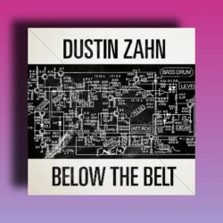 Dustin Zahn Below The Belt Vol.1 (Kicks Sample Pack) WAV