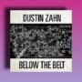 Dustin Zahn Below The Belt Vol.1 (Kicks Sample Pack) WAV