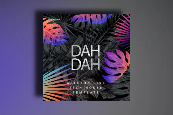 Innovation Sounds DAH DAH - Ableton 11 Tech House Template