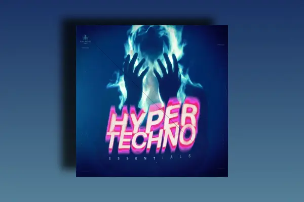 Hyper Techno Essentials By Blamers & Cyborgs WAV MIDI