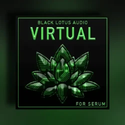 Black Lotus Audio Virtual - Dubstep For Serum