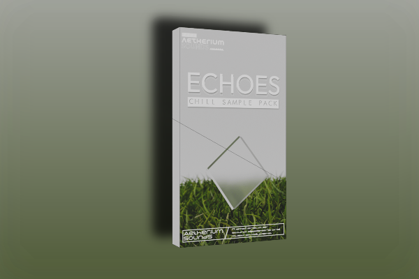 Aetherium Sounds ECHOES Chill Sample Pack