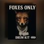 Chosen1sounds Foxes Only Drum Kit WAV