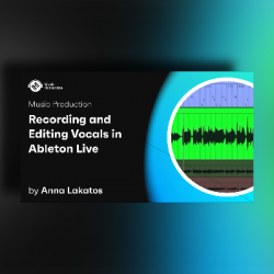 Music Hackspace Recording & Editing Vocals in Ableton Live by Anna Lakatos TUTORIAL