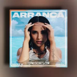 Top Music Arts Becky G - Arranca ft. Omega Ableton Remake (Latin Pop)