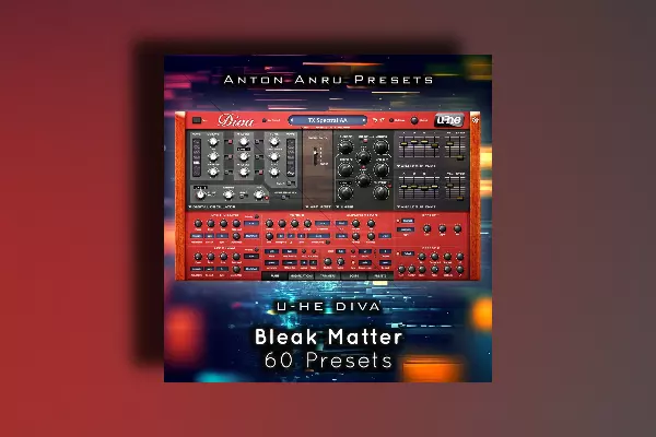 Anton Anru U-He Diva – Bleak Matter