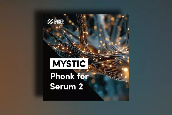 BVKER MYSTIC - Phonk for Serum 2