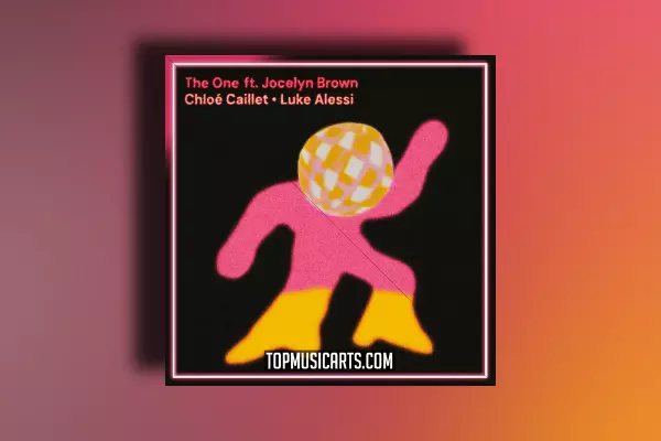 Top Music Arts Chloé Caillet Luke Alessi - The One feat Jocelyn Brown Ableton Remake (House)