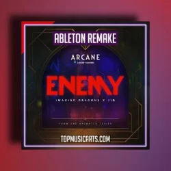 Top Music Arts Imagine Dragons x J.I.D - Enemy (Ableton Remake)