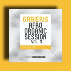 Exotic Refreshment Gabieris Afro Organic Session Vol.3 Sample Pack WAV