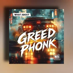 WA Production Greed Phonk [WAV MIDI SERUM 2 PRESETS]