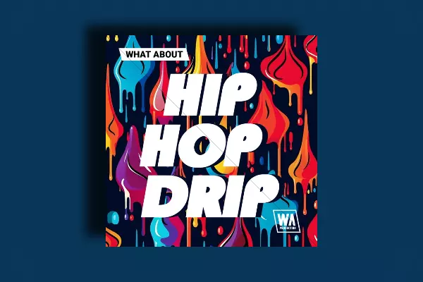 WA Production Hip Hop Drip [WAV MIDI SERUM 2 PRESETS]