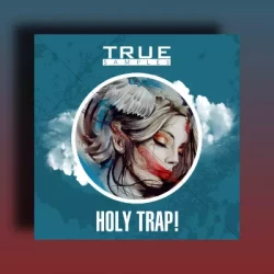 True Samples Holy TRAP! WAV MIDI