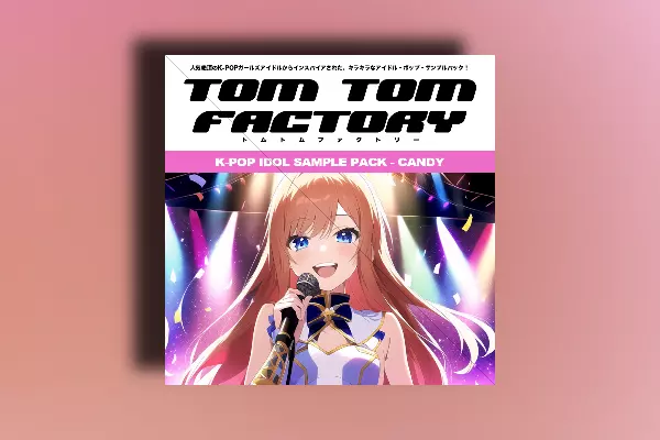 Tom Tom Factory K-Pop Idol Sample Pack - Candy WAV MIDI