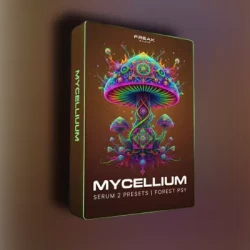 Freak Audio MYCELLIUM (SERUM 2 PRESETS)