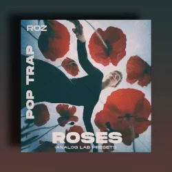 Rozbeatz Roses - Pop Trap (Analog Lab Preset Bank)