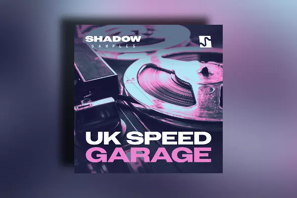 Shadow Samples UK Speed Garage WAV